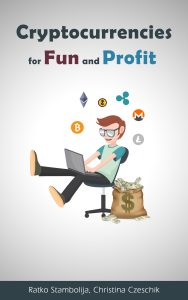 Cryptocurrencies for Fun and Profit